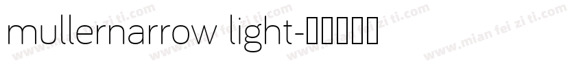 mullernarrow light字体转换
